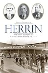 Herrin: The Brief History of an Infamous American City