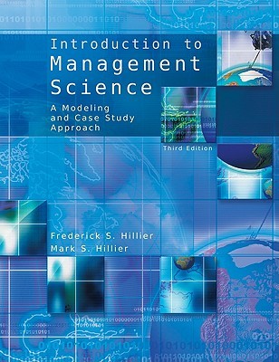 Introduction to Management Science: A Modeling and Case Study Approach [with Student Audio CD] (Hardcover)