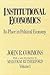 Institutional Economics: Its Place in Political Economy, Volume 1