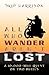 All Who Wander Aren't Lost: A 10,000 Mile Quest on Two Wheels