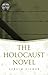 The Holocaust Novel (Genres in Context)