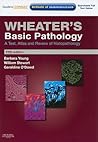 Wheater's Basic Pathology: A Text, Atlas and Review of Histopathology: With STUDENT CONSULT Online Access (Wheater's Histology and Pathology)