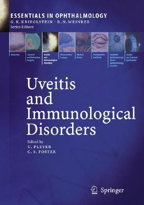 Uveitis and Immunological Disorders (Essentials in Ophthalmology)