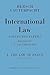 International Law: Volume 4, Part 7-8: The Law of Peace
