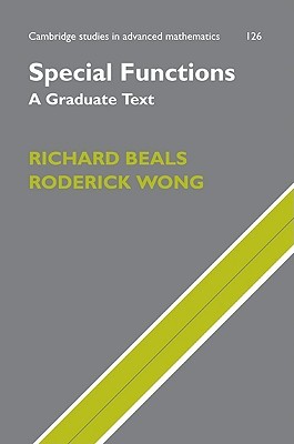 Special Functions: A Graduate Text (Cambridge Studies in Advanced Mathematics, Series Number 126)