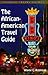 The African-American Travel Guide