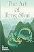 The Art Of Feng Shui: Inter...