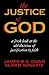 The Justice of God: A Fresh...