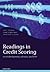 Readings in Credit Scoring: Foundations, Developments, and Aims (Oxford Finance Series)