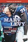 Marv Levy: Where ...