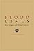 Blood Lines: Myth, Indigenism, and Chicana/o Literature (Chicana Matters)