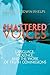Shattered Voices: Language, Violence, and the Work of Truth Commissions (Pennsylvania Studies in Human Rights)