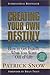 Creating Your Own Destiny: ...