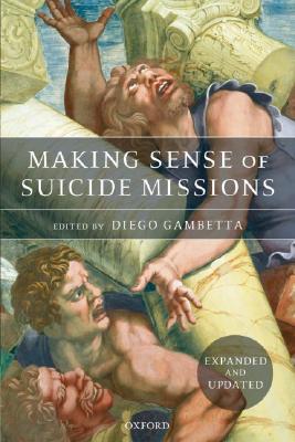 MAKING SENSE OF SUICIDE MISSIONS PAPER (Paperback)