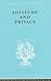 Solitude and Privacy: A Study of Social Isolation, its Causes and Therapy (International Library of Sociology)