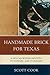 Handmade Brick for Texas: A...