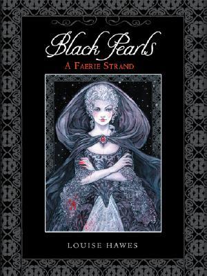 Black Pearls: A Faerie Strand (Hardcover)