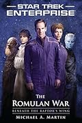 The Romulan War: Beneath the Raptor's Wing