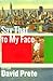 Say That To My Face by David Prete