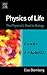 Physics of Life: The Physicist's Road to Biology