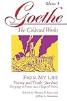 From My Life: Poetry and Truth, Part 4 (Goethe: The Collected Works, Vol. 5) From My Life: Poetry and Truth, Part 4 (Goethe: The Collected Works, Vol. 5)