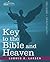 Key to the Bible and Heaven