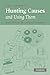 Hunting Causes and Using Th...