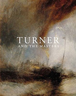 Turner and the Masters (Paperback) /anglais