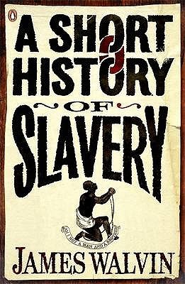 Short History of Slavery (Paperback)