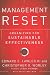 Management Reset: Organizing for Sustainable Effectiveness