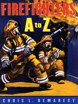 Firefighters A To Z (Hardcover)