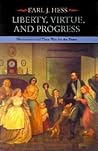 Liberty, Virtue, and Progress: Northerners and Their War for the Union (The North's Civil War)