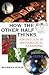 How the Other Half Thinks: Adventures in Mathematical Reasoning