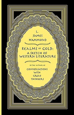 Realms of Gold: A Sketch of Western Literature (Paperback)