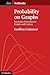 Probability on Graphs: Random Processes on Graphs and Lattices (Institute of Mathematical Statistics Textbooks, Series Number 1)