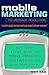 Mobile Marketing by Matt  Haig