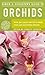 Simon & Schuster's Guide to Orchids (Nature Guide Series)