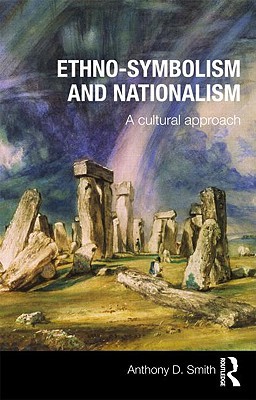 Ethno-symbolism and Nationalism (Paperback)