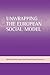 Unwrapping the European social model