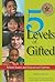 5 Levels of Gifted: School ...
