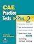 CAE Practice Tests: Plus 2