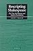 Rescripting Shakespeare: The Text, the Director, and Modern Productions