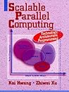 Scalable Parallel Computing: Technology, Architecture, Programming
