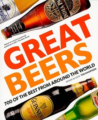 Great Beers: 700 of the Best from Around the World (Paperback)