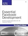 Essential Facebook Development: Build Successful Applications for the Facebook Platform