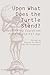 Upon What Does the Turtle Stand?: Rethinking Education for the Digital Age