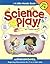 Science Play (Little Hands!)