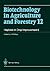 Biotechnology in Agriculture and Forestry, Volume 12 by Y.P.S. Bajaj