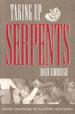 Taking Up Serpents (Paperback)