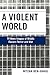 A Violent World by Nitzan Ben-Shaul